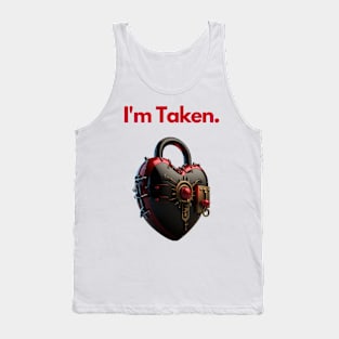 I'm Taken - Locked Heart Tank Top